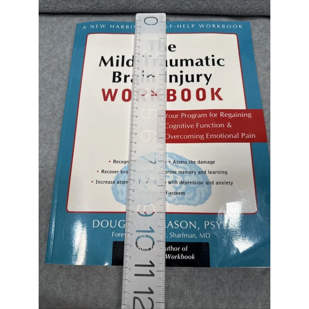 The Mild Traumatic Brain‎ Injury Workbook: Your Program for Regaining Cogniti...